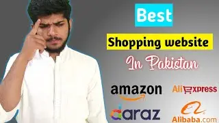 Best shopping websites in pakistan 2026 , best online shopping sites in pakistan