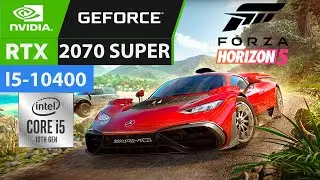 Forza Horizon 5 - Becnhmark - RTX 2070 SUPER + I5-10400 | 1080P - 2160P