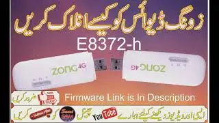 How To Unlock ZONG 4G E8372-h  21.328.01.00.306 |firmware Link is in Description|