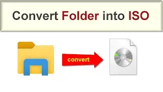 Free & Easy Ways to Create ISO File from Files and Folders in Windows 10