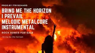[FREE] Bring Me The Horizon x I Prevail Type Beat 