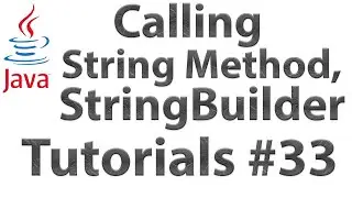 Calling String Methods And String Formatting in Java || Tutorials #33