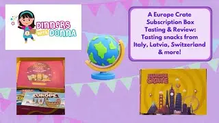 A Europe Crate Subscription Box Tasting & Review: Tasting Snacks From Italy, Switzerland & more!