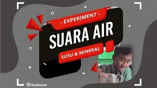 Eksperimen perbedaan suara air susu dan suara air mineral