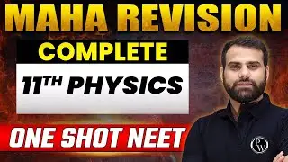 Complete 11th PHYSICS in 1 Shot (PART - 2) | Concepts + Most Important Questions | NEET 2023