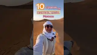 10 cose da fare nel deserto del Merzouga in Marocco
