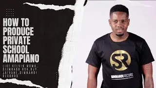 KELVIN MOMO || DJY JAIVANE || SLIMDASH RSA || PRODUCE PRIVATE SCHOOL AMAPIANO || FL21