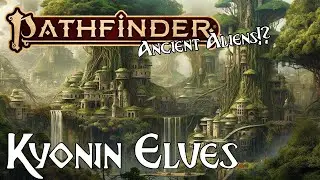 Pathfinder Lore - Kyonin Elves