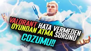 VALORANT HATA VERMEDEN OYUNDAN ATIYOR HATASININ ÇÖZÜMÜ || Valorant Rehber #2