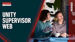 Webinar: Unity Supervisor Web | 23 August 2023 by Kakapo Systems