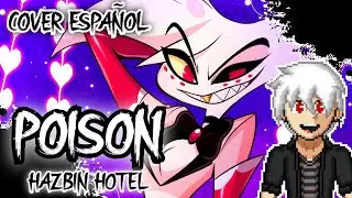Poison - Hazbin Hotel | Pop Punk + Metal |【Cover Español】