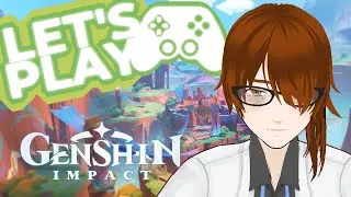 Let's Play: Genshin Impact