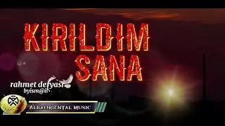 KIRILDIM SANA  / 