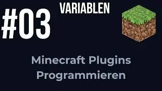 #03 - Variablen & Datentypen | Minecraft Plugins Programmieren