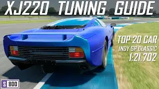 Forza 7 Tuning Guide: S Class Jaguar XJ220 FE | 1:21.7 Indy GP Classic