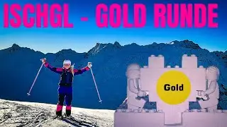 THE MOST CHALLENGING SKI ROUND IN THE WORLD - CAN WE COMPLETE THE GOLD ROUTE IN ISCHGL
