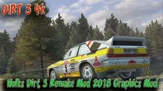 Dirt 3 4k Hulks Dirt 3 Remake Mod 2018 Graphics Mod Dirt 3 Ep1