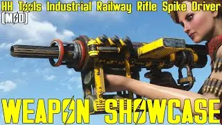 Fallout 4: HH Tools Industrial Railway Rifle Spike Driver - Weapon Mod Showcase