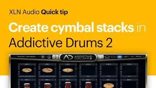How to create cymbal stacks in Addictive Drums 2