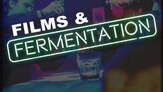 Films and Fermentation-- Interview with Adam Stark