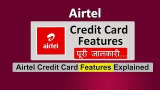 Airtel credit card features | Airtel credit card