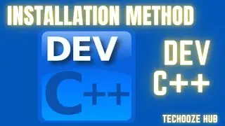 How to install Dev C++ on Window 10 Laptop or pc | Complete installation Guide 2022 | Techooze hub