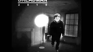 DreadMan - My Love Story (Official Audio)