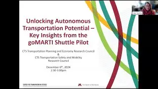 CTS Webinar: Key Insights from the goMARTI Autonomous Shuttle Pilot