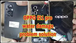 OPPO f21 pro water damage  How to fix water damage mobile oppo f21 pro water 💦💦