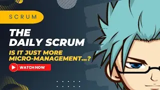 Is The Daily Scrum Just More Micro-Management?!