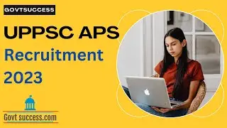 UPPSC APS Recruitment 2023 | UPPSC APS Vacancy 2023 | UPPSC APS Job Profile | UP Jobs 2023 #uppsc