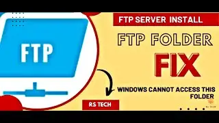 Windows cannot access this folder Fix this issue in FTP Server | FTP Server Not working in window