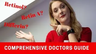 Adapalene, Retinol and Retinoid - What is the difference? | Doctor Anne
