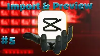 Import & Preview Media Lecture No.5