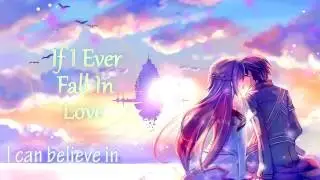 Nightcore - If I Ever Fall In Love [Acapella]