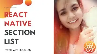 #20 React Native Section List | In Sections | Key Extractor | Title & Tiles of Items