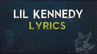 Lil Peep - Lil Kennedy Lyrics