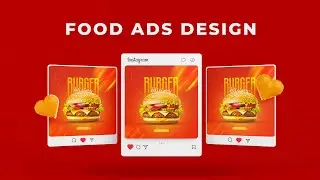 Creative Social Media Food Ads Design in Photoshop CC