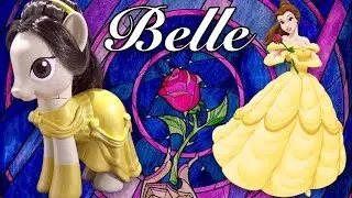 Custom BELLE PONY Disney's BEAUTY AND THE BEAST MLP Tutorial My Little Pony