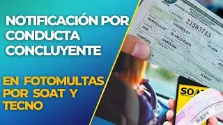 🔴 Notificación por conducta concluyente en las fotomultas por Soat y Tecnicomecánica.