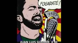 Fogaraté - Juan Luis Guerra