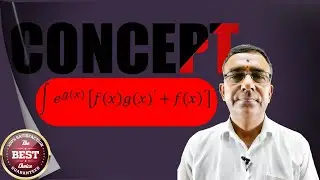 class 12 maths chapter 7 integration class INTEGRATION of the type e^g(x) [f(x)g(x)' + f ’(x)]