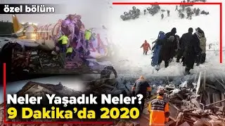 2020'de Neler Oldu? 2020'ye Damga Vuran Tüm Önemli Olaylar...