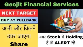 geojitfsl share latest news | geojitfsl share next target | geojitfsl share buy at pull back |