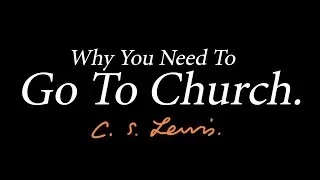 Go To Church.