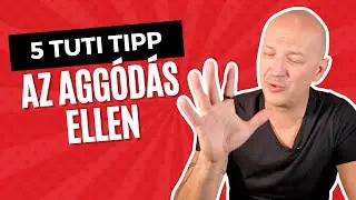 5 egyszerű tipp az aggódás ellen, amiket már mától használhatsz