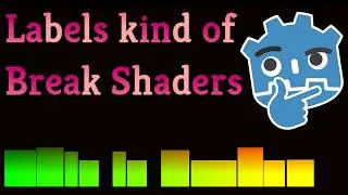 The Weird Quirk Between Shaders and Labels
