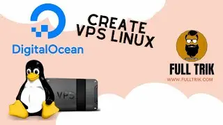 HOW TO CREATE VPS LINUX ON DIGITALOCEAN