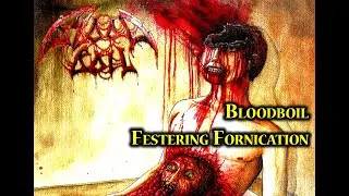 Bloodboil - Excreting Your Digested Meat