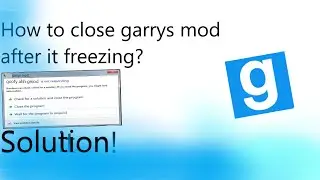 Tutorial how to close gmod | 2022 Working | Windows
